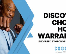 Choice Home Warranty George Foreman